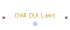 DWI DUI Laws
