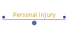 Personal Injury