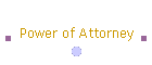 Power of Attorney
